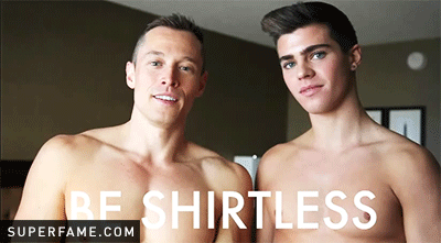 Brandon and Daveywavey's shirtless tip.