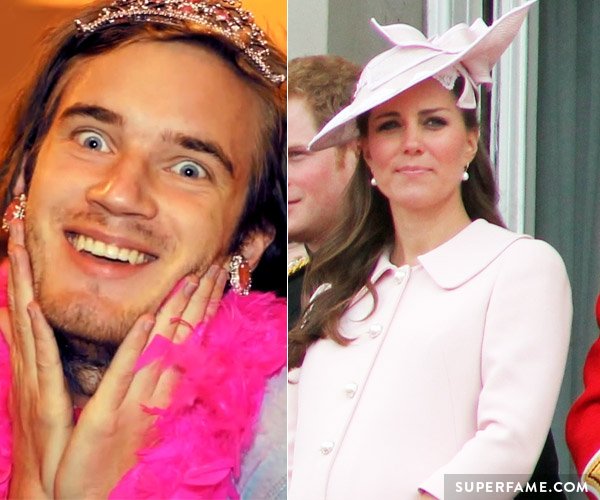 Pewdiepie and Kate Middleton.