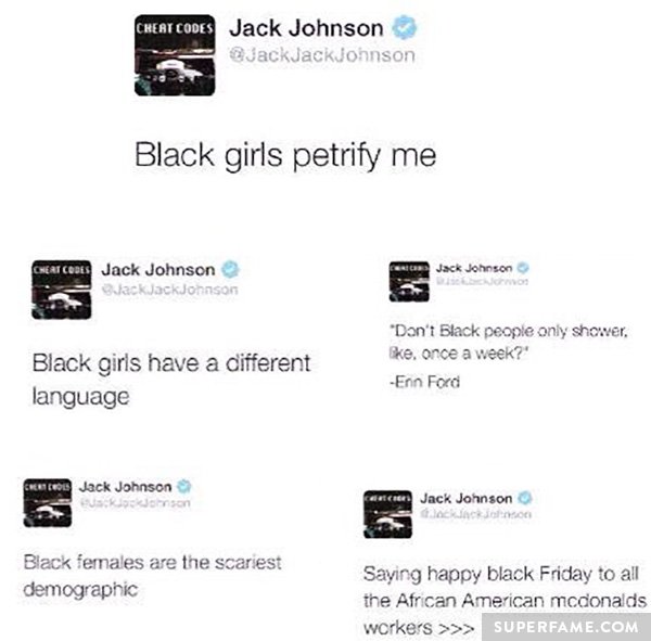Jack Johnson's racist black-girls tweets.
